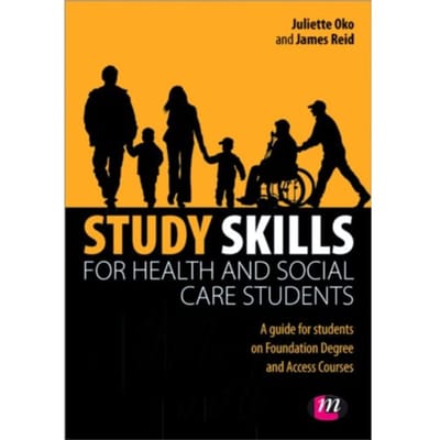 Study Skills For Health And Social Care Students - Oko, Juliette