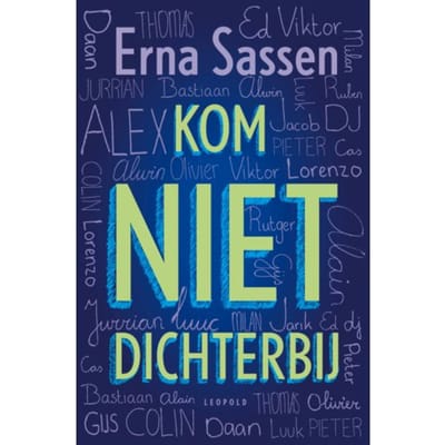 Kom Niet Dichterbij - Erna Sassen