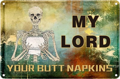 Bovista Your Butt Napkins My Lord - Are You Pooping Skelet - Have A Nice Poop - Poster - Grappige Poster - 20x30cm