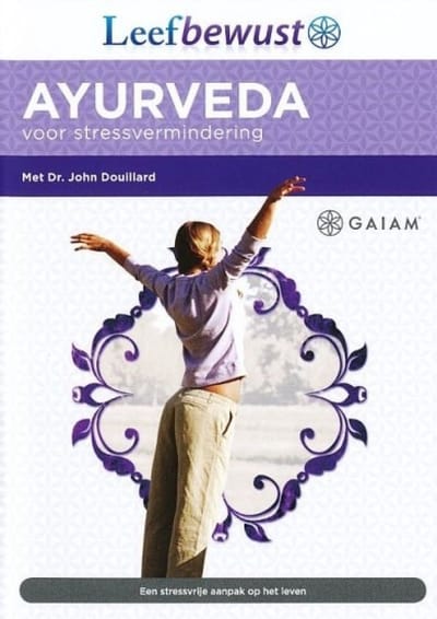 Instructional - Gaiam: Ayurveda Voor Stressvermindering