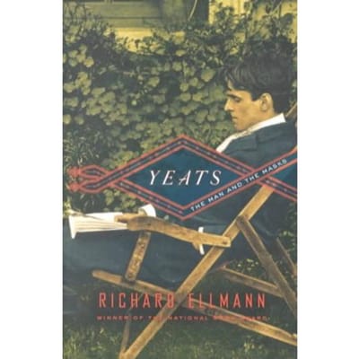 Yeats, The Man And The Masks - Richard Ellmann