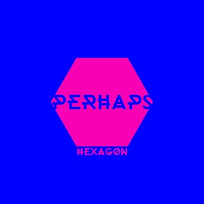 Perhaps - Hexagon (LP)