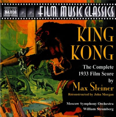 Moscow Symphony Orchestra, William Stromberg - Steiner: King Kong, The Complete Filmscore (CD)
