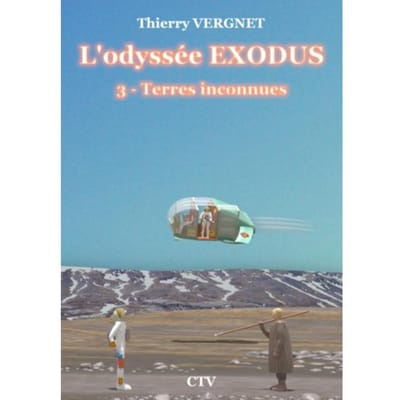 L'Odyssée Exodus - Tome 3 - Thierry VERGNET