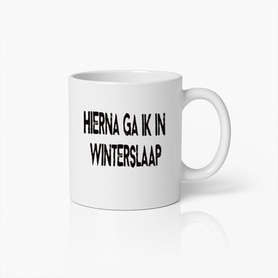 Grappige "Hierna ga ik in winterslaap" Koffiemok – Perfecte Winter Humor Cadeau