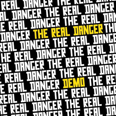 The Real Danger - Demo (7" Single)
