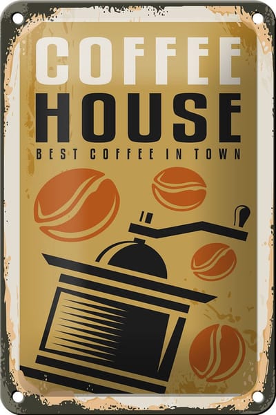 Blechschild Retro 12x18cm Kaffee Coffee House best in town