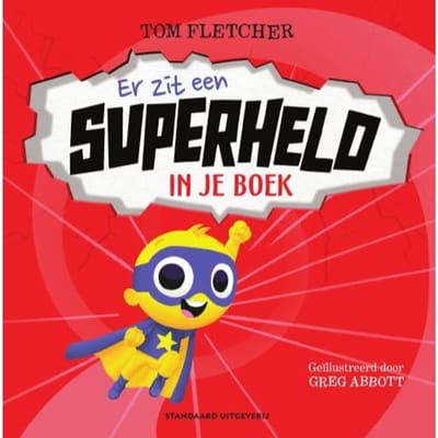 Er Zit Een Superheld In Je Boek - Tom Fletcher