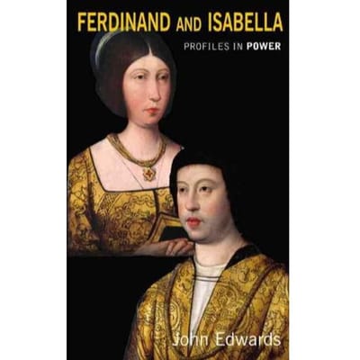 Ferdinand And Isabella - Edwards, J.