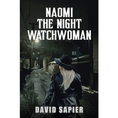 Naomi The Night Watchwoman - Sapier, David