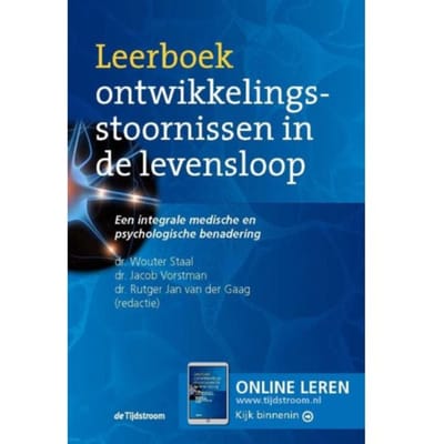 Leerboek Ontwikkelingsstoornissen In De Levensloop - Wouter Staal