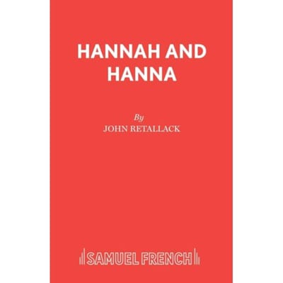 Hannah And Hanna - John Retallack