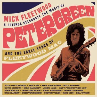 Mick Fleetwood & Friends - Celebrate The Music Of Peter Green And The Early Years Of Fleetwood Mac (2 CD)