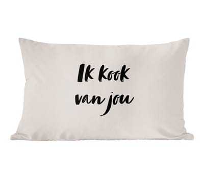 Sierkussens - Kussentjes Woonkamer - 60x40 cm - Ik kook van jou - Quote - Taupe