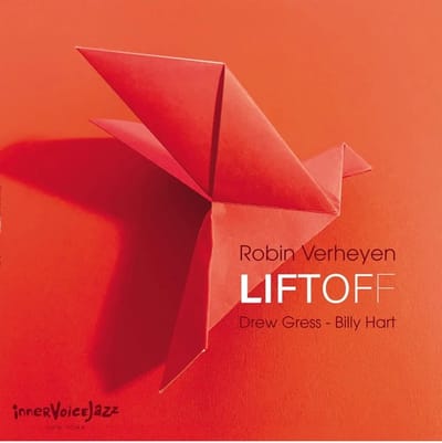 Billy Hart, Robin Verheyen & Drew Gress - Liftoff (CD)