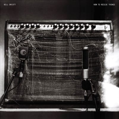 Bill Orcutt - How To Rescue Things (LP)