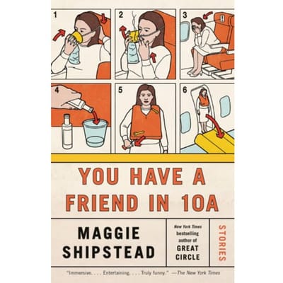 You Have A Friend In 10a - Vintage Contemporaries - Maggie Shipstead