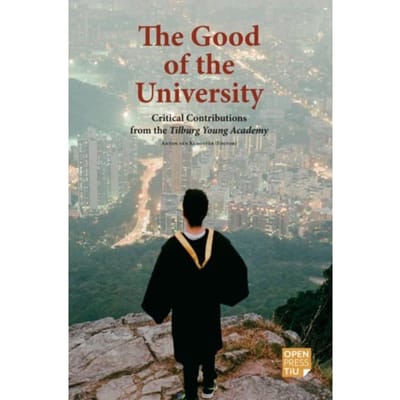 The Good Of The University - Anton Ten Klooster