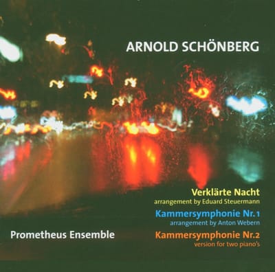 Prometheus Ensemble - Schönberg: Verklärte Nacht | Kammersymphonie Nr. (CD)
