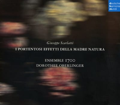 Dorothee Oberlinger - Giuseppe Scarlatti: I Portentosi Effetti Della Madre Natura (CD)