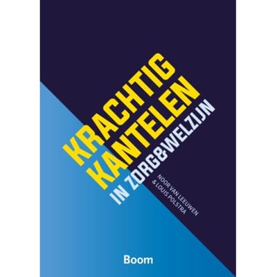 Krachtig Kantelen In Zorg & Welzijn - Noor van Leeuwen