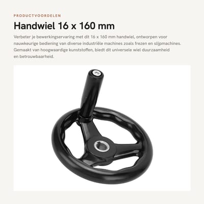 Dailygoods - Handwiel 16 x 160 mm voor Precisie-instellingen in Machines