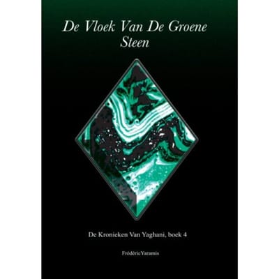 De Vloek Van De Groene Steen - Frédéric Yaramis