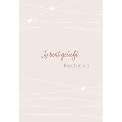 Jij Bent Geliefd - Max Lucado