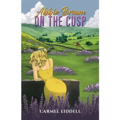 Abbie Brown: On The Cusp - Liddell, Carmel
