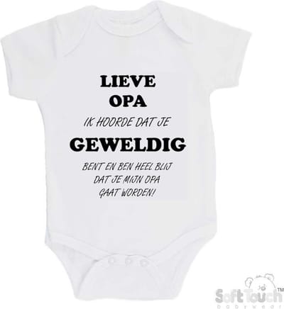 100% katoenen Romper "Lieve opa ik hoorde dat je geweldig bent en ben heel blij dat je mijn opa gaat worden!" Unisex Katoen Wit/zwart Maat 62/68