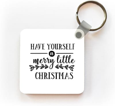 Sleutelhanger - Uitdeelcadeautjes - Kerst quote "Have yourself a merry little Christmas" met een witte achtergrond - Plastic - Kerst - Cadeau - Kerstcadeau voor mannen en voor vrouwen