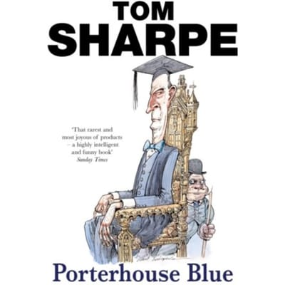 Porterhouse Blue - Porterhouse Blue - Tom Sharpe