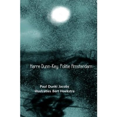 Harre Dunn-Key, Politie Amsterdam - Paul Dunki Jacobs
