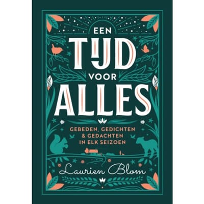 Een Tijd Voor Alles - Laurien Blom