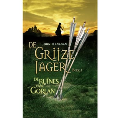 De Ruïnes Van Gorlan - De Grijze Jager - John Flanagan