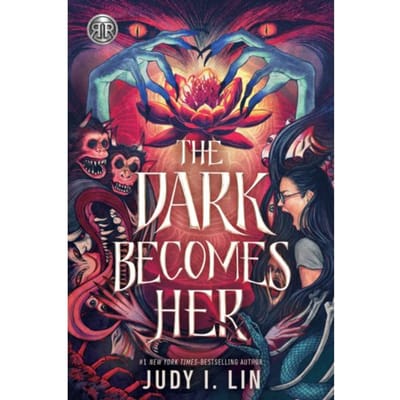 Rick Riordan Presents: The Dark Becomes Her - International Edition - Rick Riordan Presents - Judy I. Lin