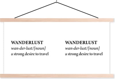 Posterhanger incl. Poster 120x60 cm - Schoolplaat - Spreuken - Quotes - A strong desire to travel - Wanderlust - Reis - Textielposter - Blanke latten