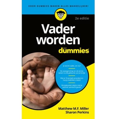 Vader Worden Voor Dummies, 2e Editie - Voor Dummies - Matthew M.F. Miller