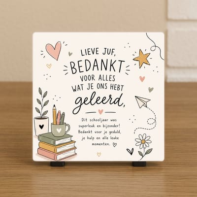 Wenstegeltje "Lieve juf bedankt!" – Woondecoratie – Spreuktegel – Trendy nu – Afscheid school, Juf – Decoratie – Zomaar – Decoratief Tegeltje met Standaard – Cadeau Idee