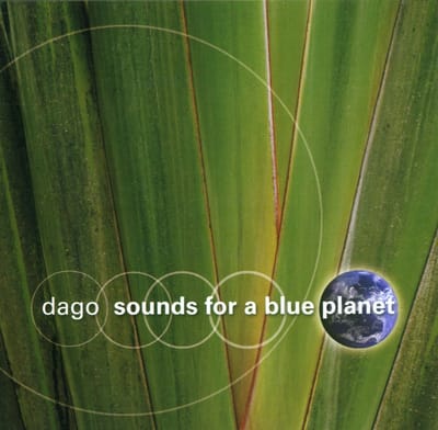 Dago - Sounds For A Blue Planet (CD)