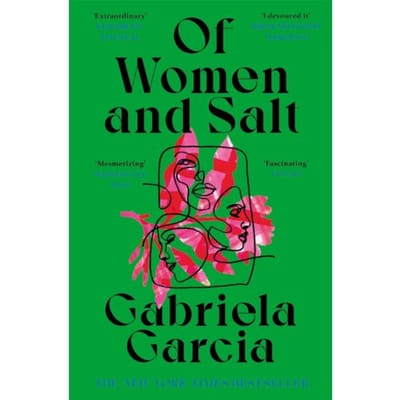 Of Women And Salt - Gabriela Garcia