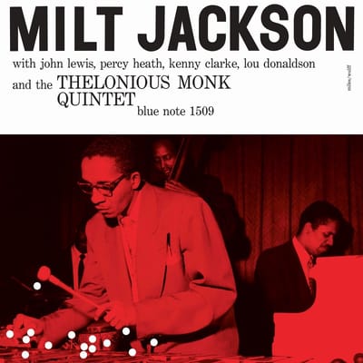 Milt Jackson, John Lewis, Percy Heath, Kenny Clark - Milt Jackson With John Lewis, Percy Heath, Kenny Clarke, Lou Donaldson And The Thelonious Monk Quintet (LP) (Remastered)