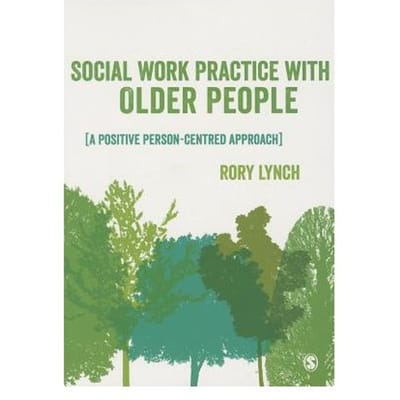 Social Work Practice With Older People - Lynch, Rory
