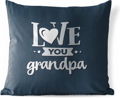 Sierkussen Buiten - Quotes - Love you grandpa - Opa cadeau - Spreuken - 60x60 cm - Weerbestendig