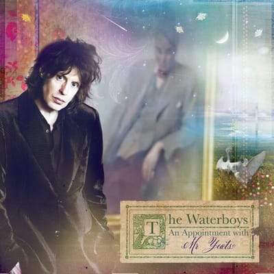 An Appointment With Mr Yeats - Waterboys