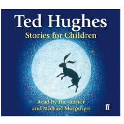 Stories For Children - Ted Hughes