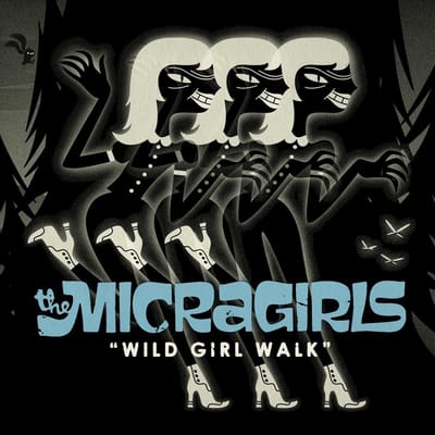 The Micragirls - Wild Girl Walk (CD)