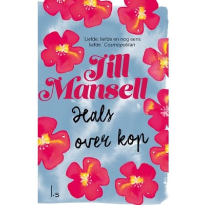Hals Over Kop - Jill Mansell
