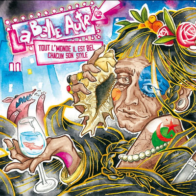 La Belle Autre - Tout L'monde Illest Bel Chacun Son Style (CD)