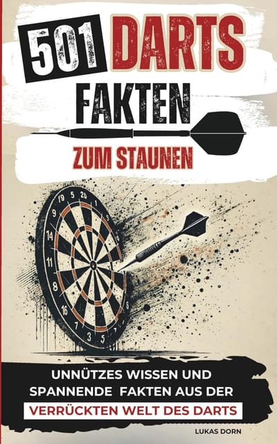 Darts Feiten - Ongehoord Weten - Dart Avonden - Verrassende Verhalen - 146 Pagina's